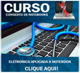 Curso Conserto de NoteBook Atualizado -